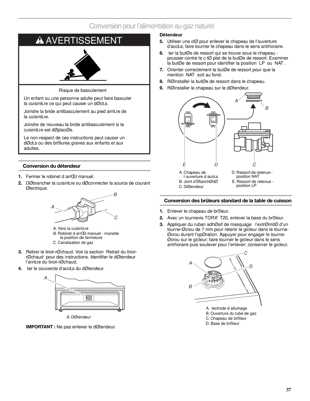 KitchenAid DUALFUEL RANGES Conversionpour lalimentationau gaznaturel, Important Ne pas enlever le détendeur 