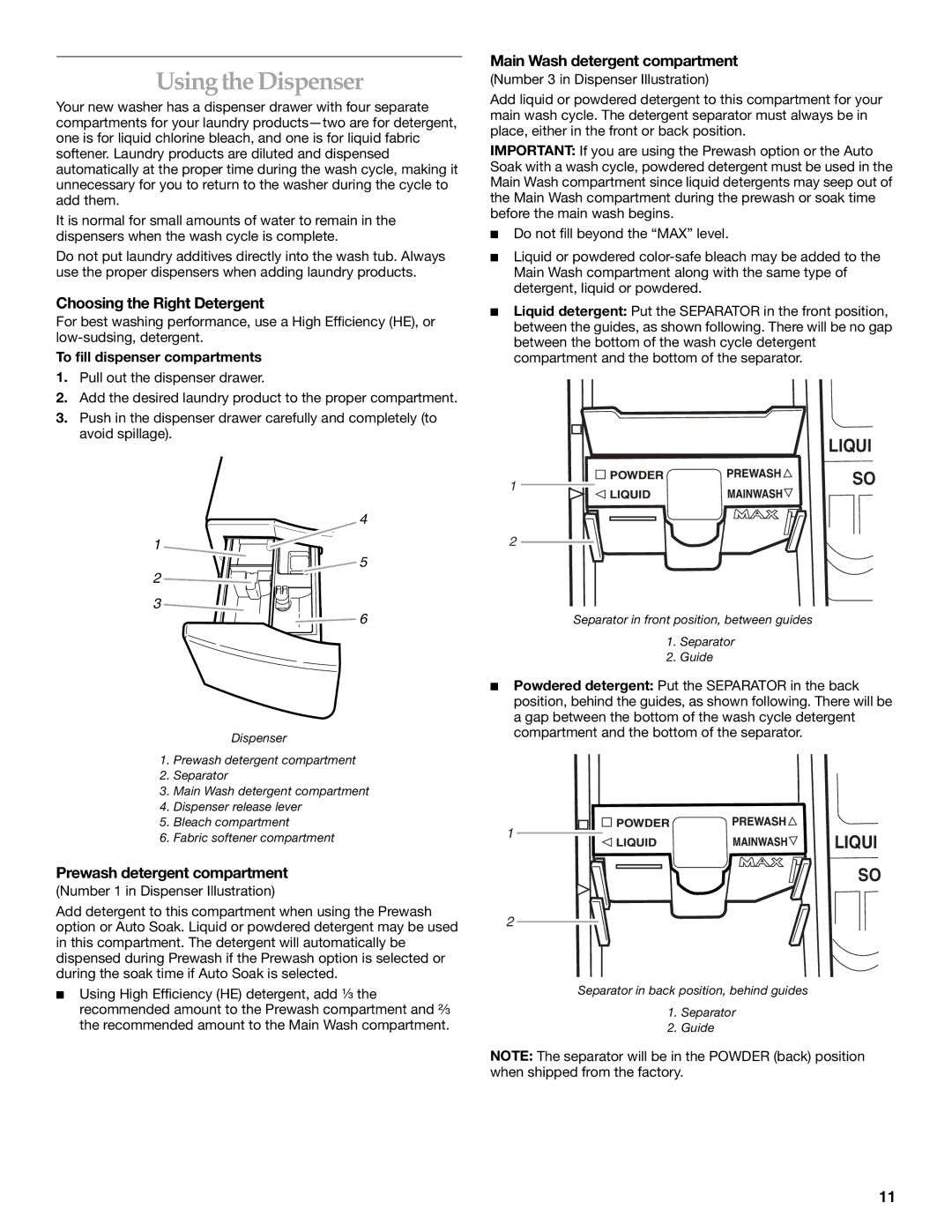 KitchenAid FRONT-LOADING AUTOMATIC WASHER Using the Dispenser, Choosing the Right Detergent, Prewash detergent compartment 