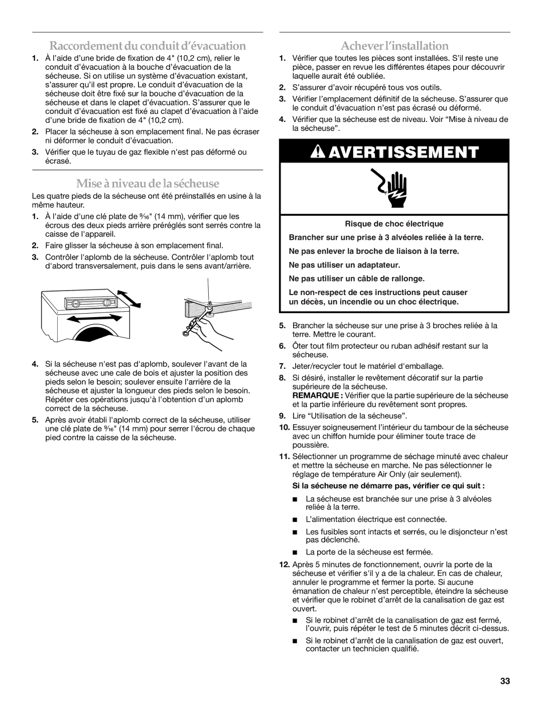 KitchenAid FRONT-LOADING GAS DRYER manual Raccordement du conduit d’évacuation, Mise à niveau de la sécheuse 