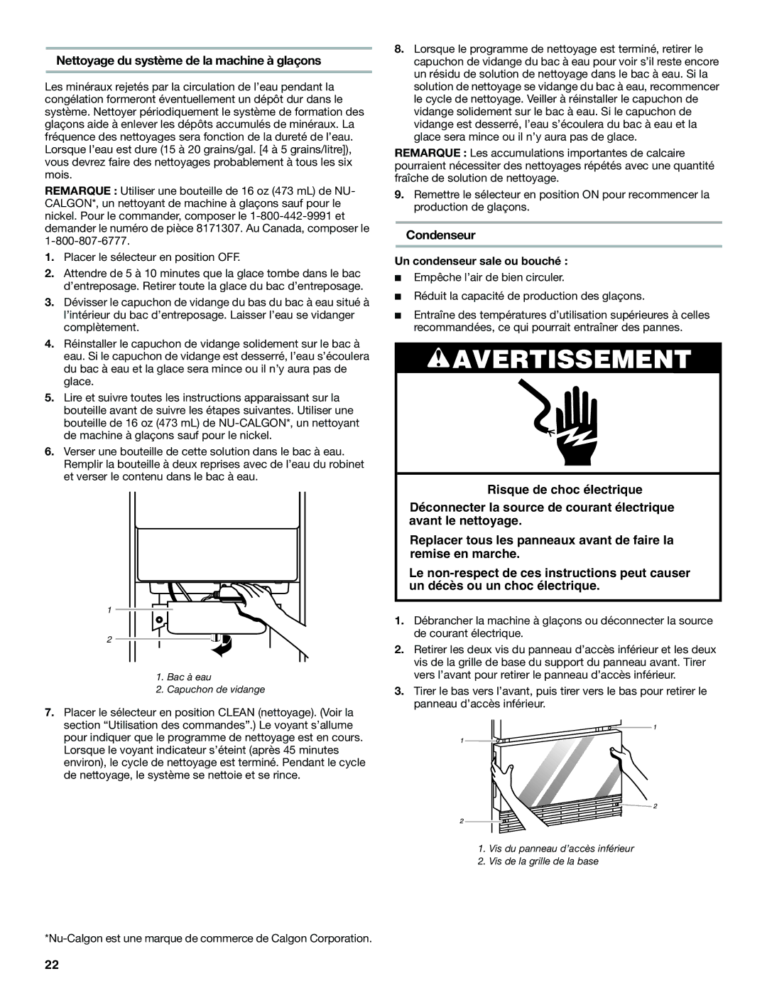 KitchenAid ICEMAKER manual Nettoyage du système de la machine à glaçons, Condenseur, Un condenseur sale ou bouché 