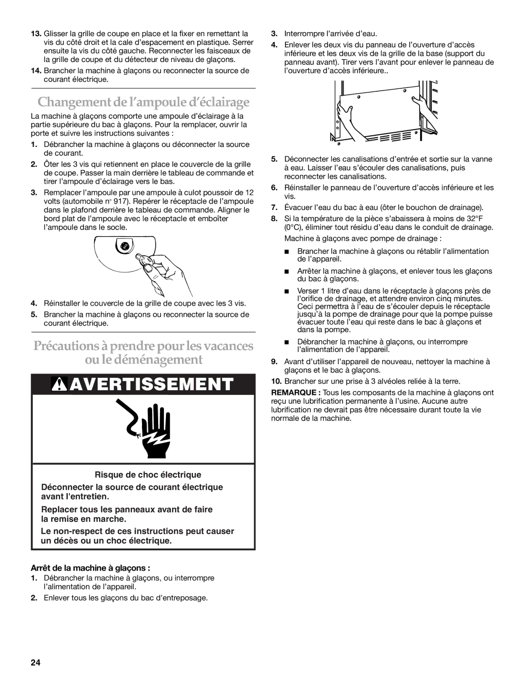 KitchenAid ICEMAKER manual Changement de l’ampoule d’éclairage, Précautions à prendre pour les vacances Ou le déménagement 