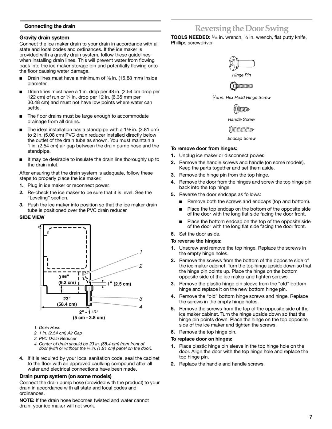 KitchenAid ICEMAKER Reversing the Door Swing, Connecting the drain Gravity drain system, Drain pump system on some models 