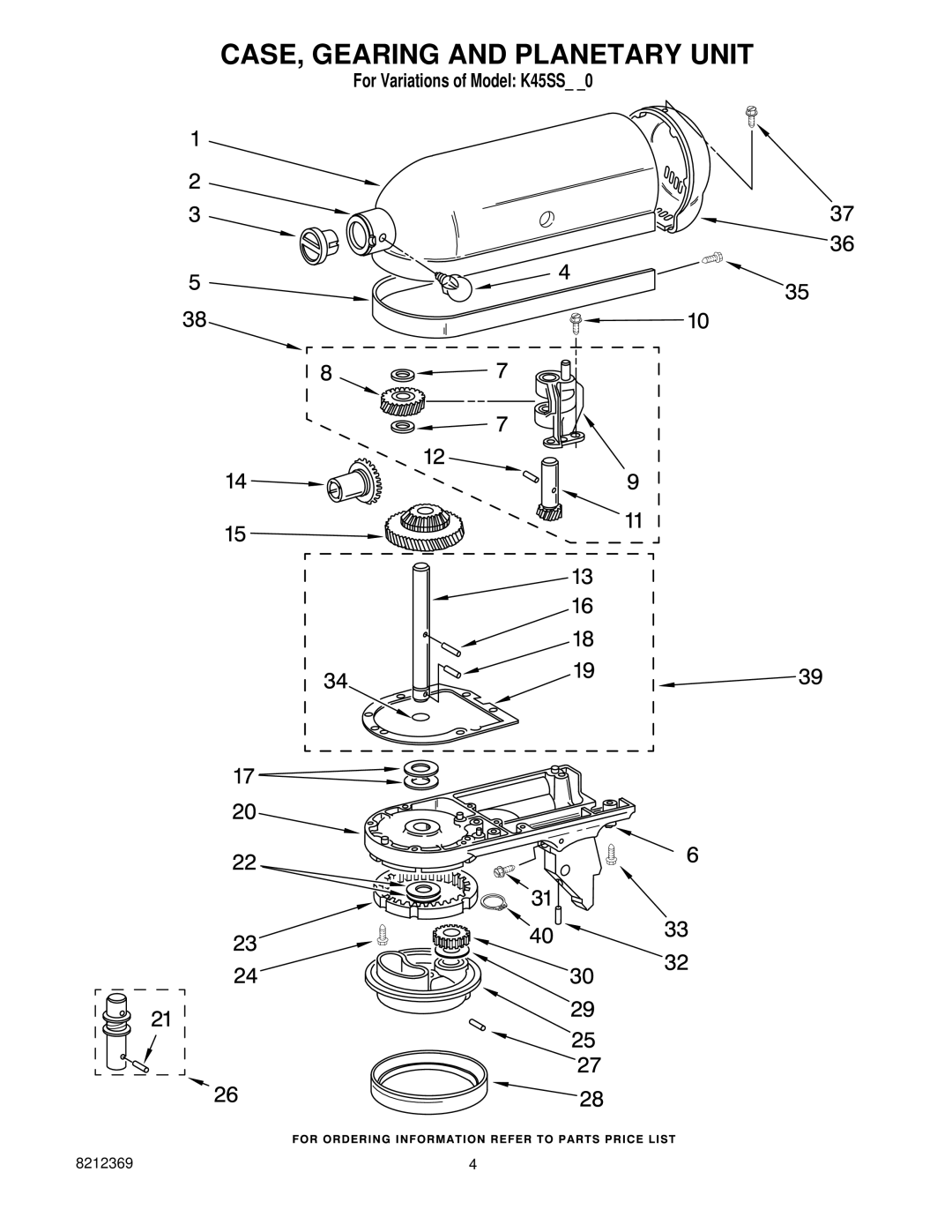 KitchenAid K45SSWH-0, K45WSSWH-0, K45SSDAL-0, K45SSDAC-0, K45SSAL-0, K45SSAC-0 manual CASE, Gearing and Planetary Unit 