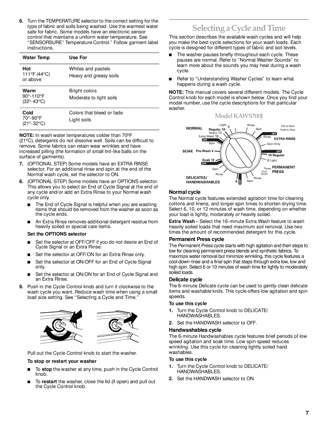 KitchenAid KAWS750J SelectingaCycle andTime, Normal cycle, Permanent Press cycle, Delicate cycle, Handwashables cycle 