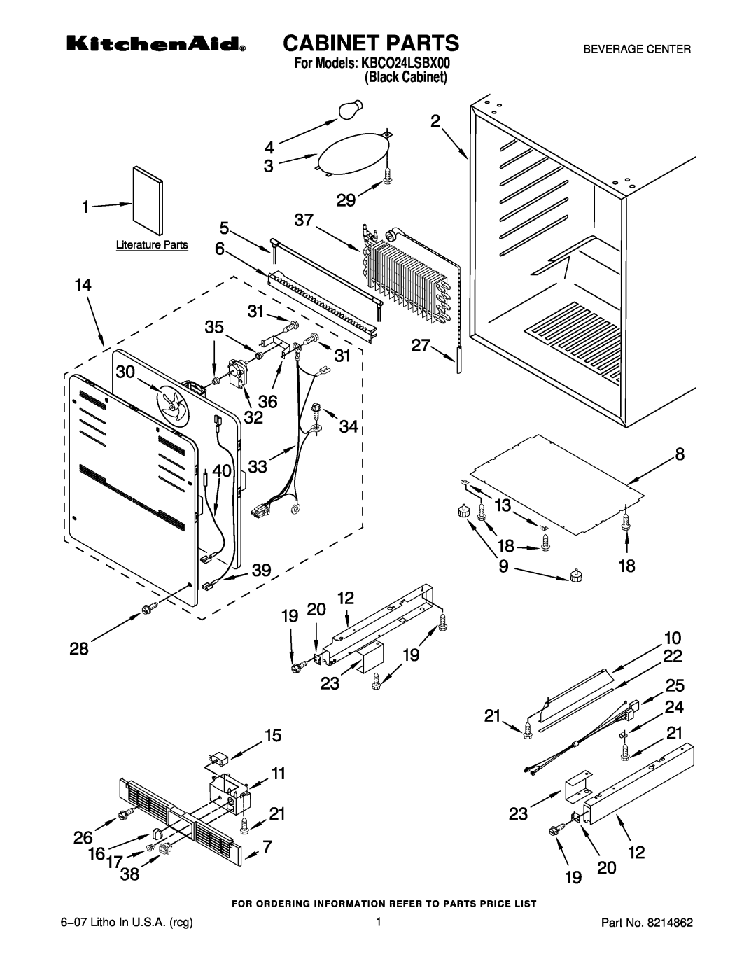 KitchenAid manual Cabinet Parts, 6−07 Litho In U.S.A. rcg, For Models KBCO24LSBX00 Black Cabinet, Beverage Center 