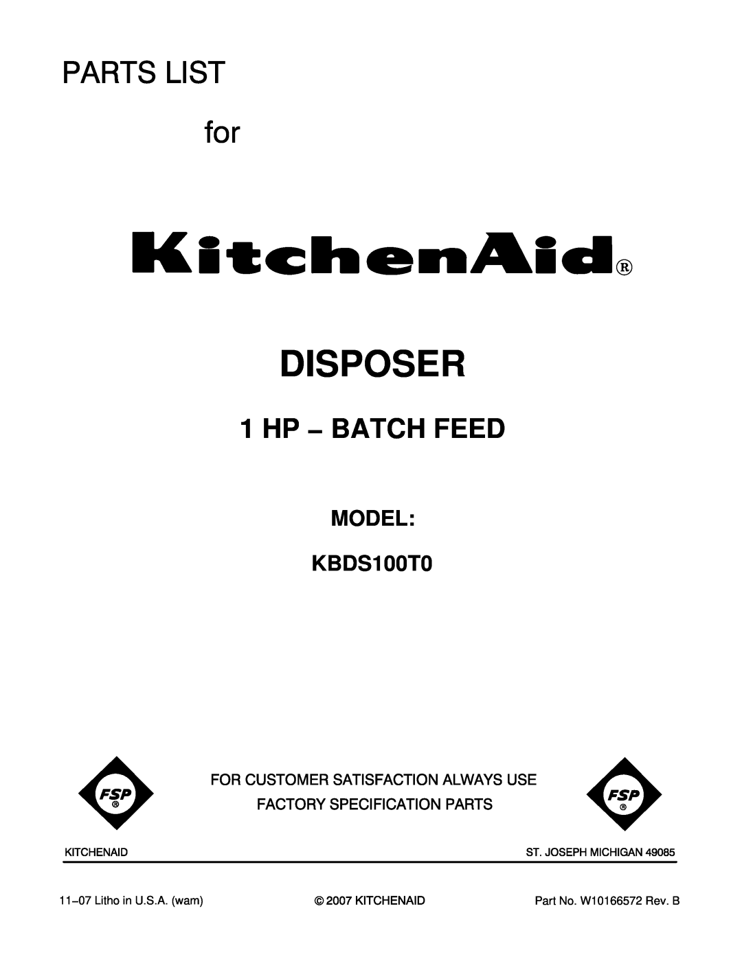 KitchenAid manual MODEL KBDS100T0, Disposer, 1 HP − BATCH FEED 