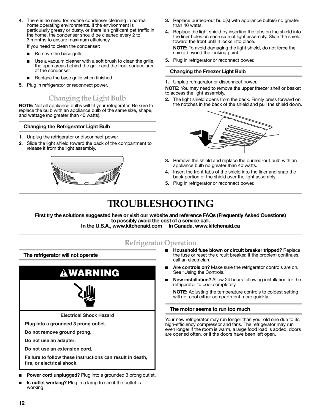 KitchenAid KBFL25EVMS installation instructions Troubleshooting, Changing the Light Bulb, Refrigerator Operation 