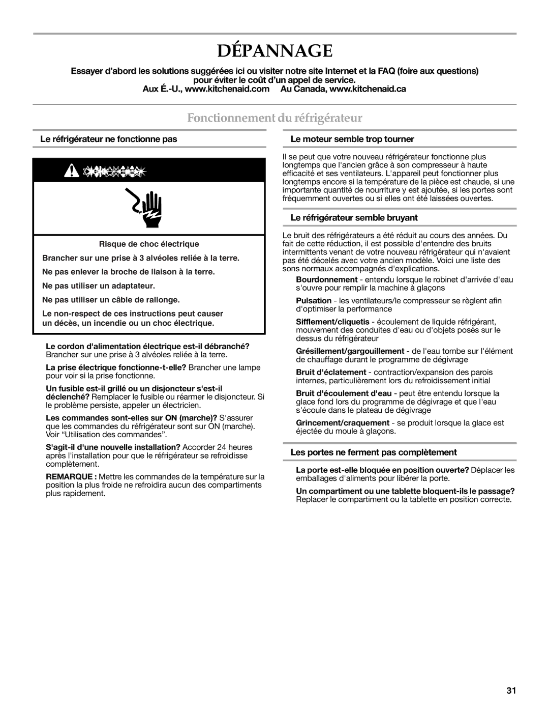 KitchenAid KBFL25EVMS installation instructions Dépannage, Fonctionnement du réfrigérateur 