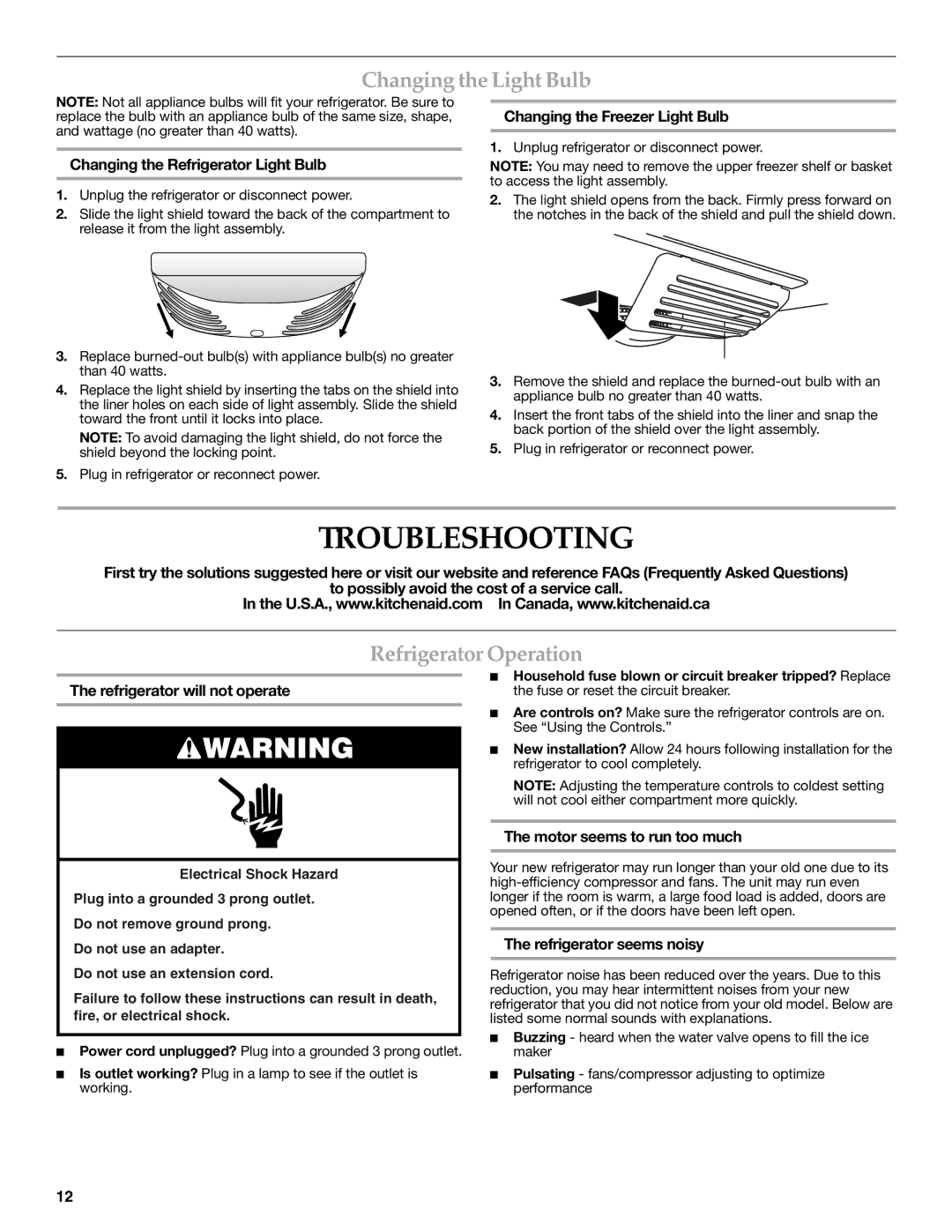 KitchenAid KBFS20ETBL installation instructions Troubleshooting, Changing the Light Bulb, Refrigerator Operation 