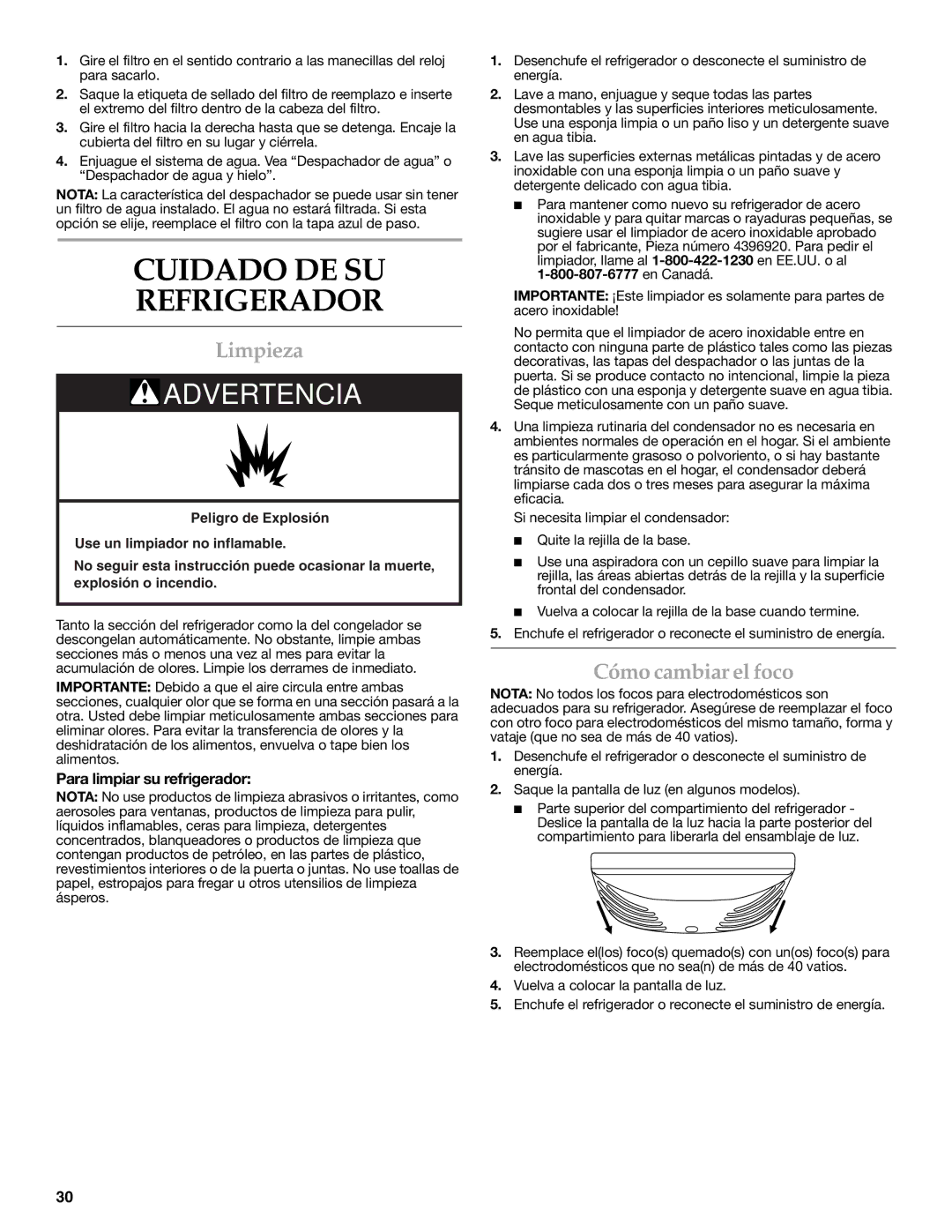 KitchenAid KBFS22EWMS, KBFS20EVMS Cuidado DE SU Refrigerador, Limpieza, Cómo cambiar el foco, Para limpiar su refrigerador 