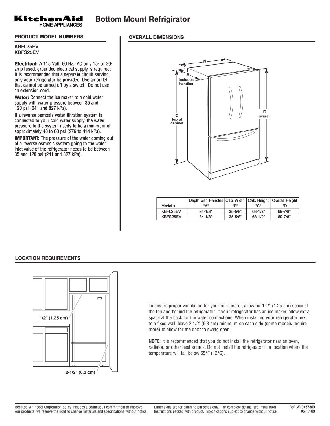 KitchenAid KBFL25EV dimensions Bottom Mount Refrigirator, Product Model Numbers, Overall Dimensions, Location Requirements 