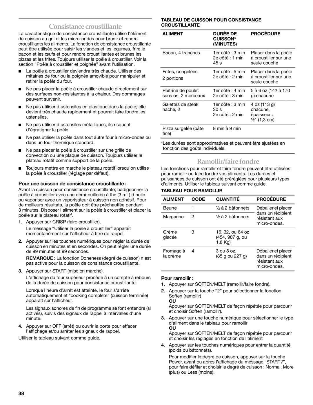 KitchenAid KBHS179, KBHS109 Consistancecroustillante, Ramollir/faire fondre, Pour une cuisson de consistance croustillante 