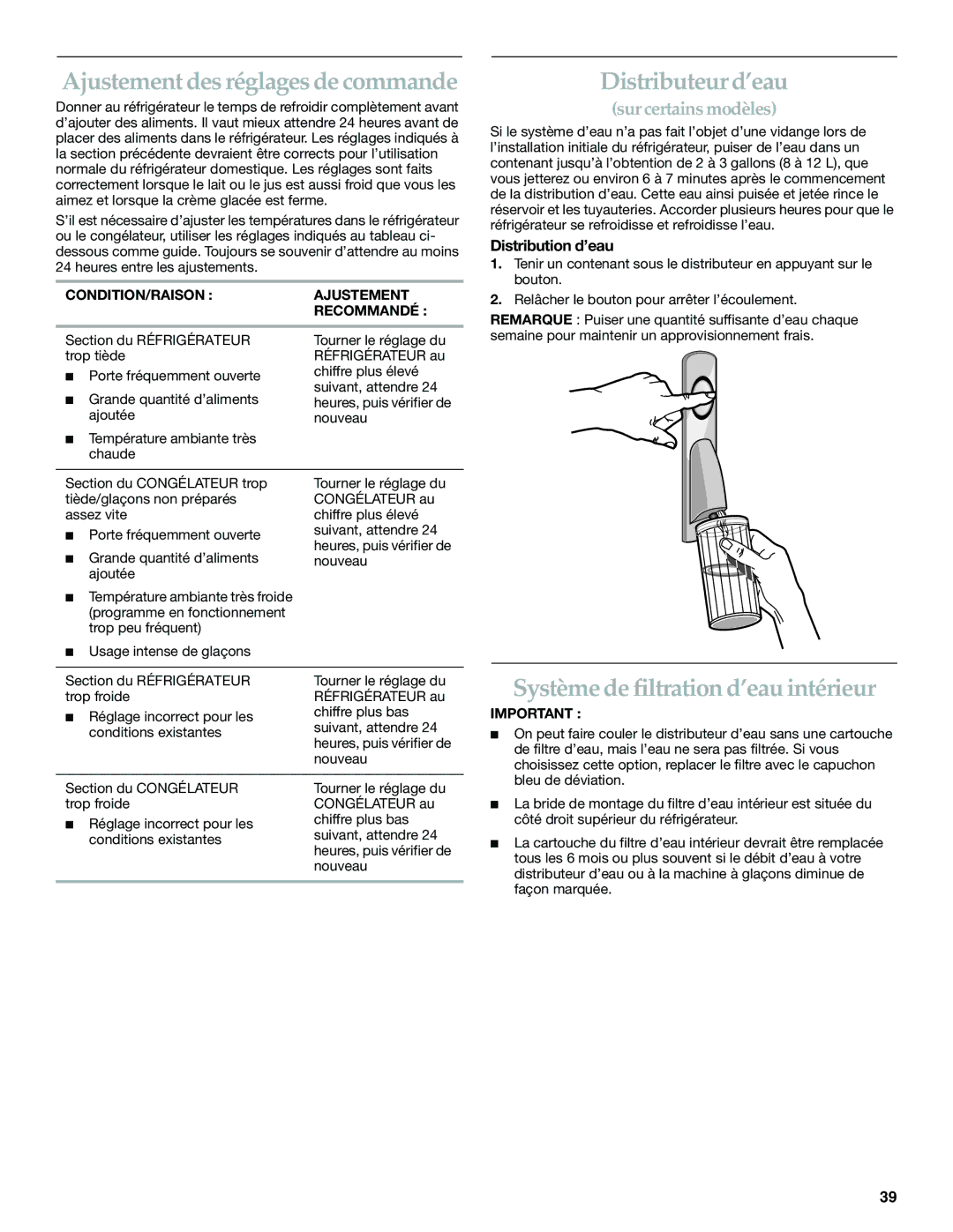 KitchenAid KBRA20ELBL0 Ajustement des réglages de commande, Distributeur d’eau, Système de filtration d’eau intérieur 