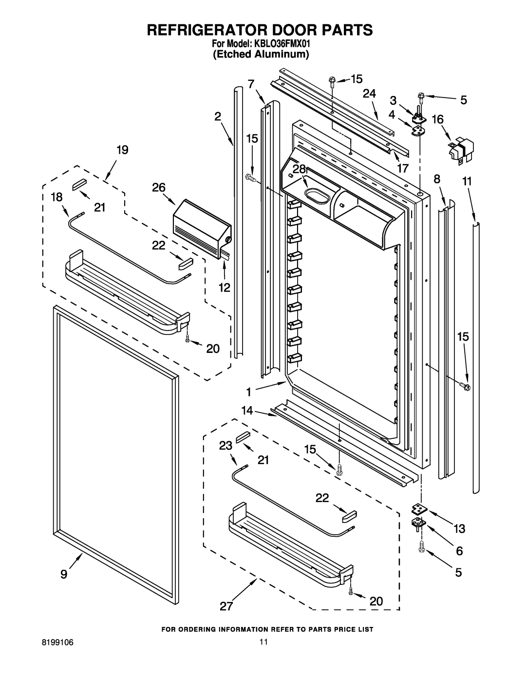 KitchenAid manual Refrigerator Door Parts, For Model KBLO36FMX01 Etched Aluminum 