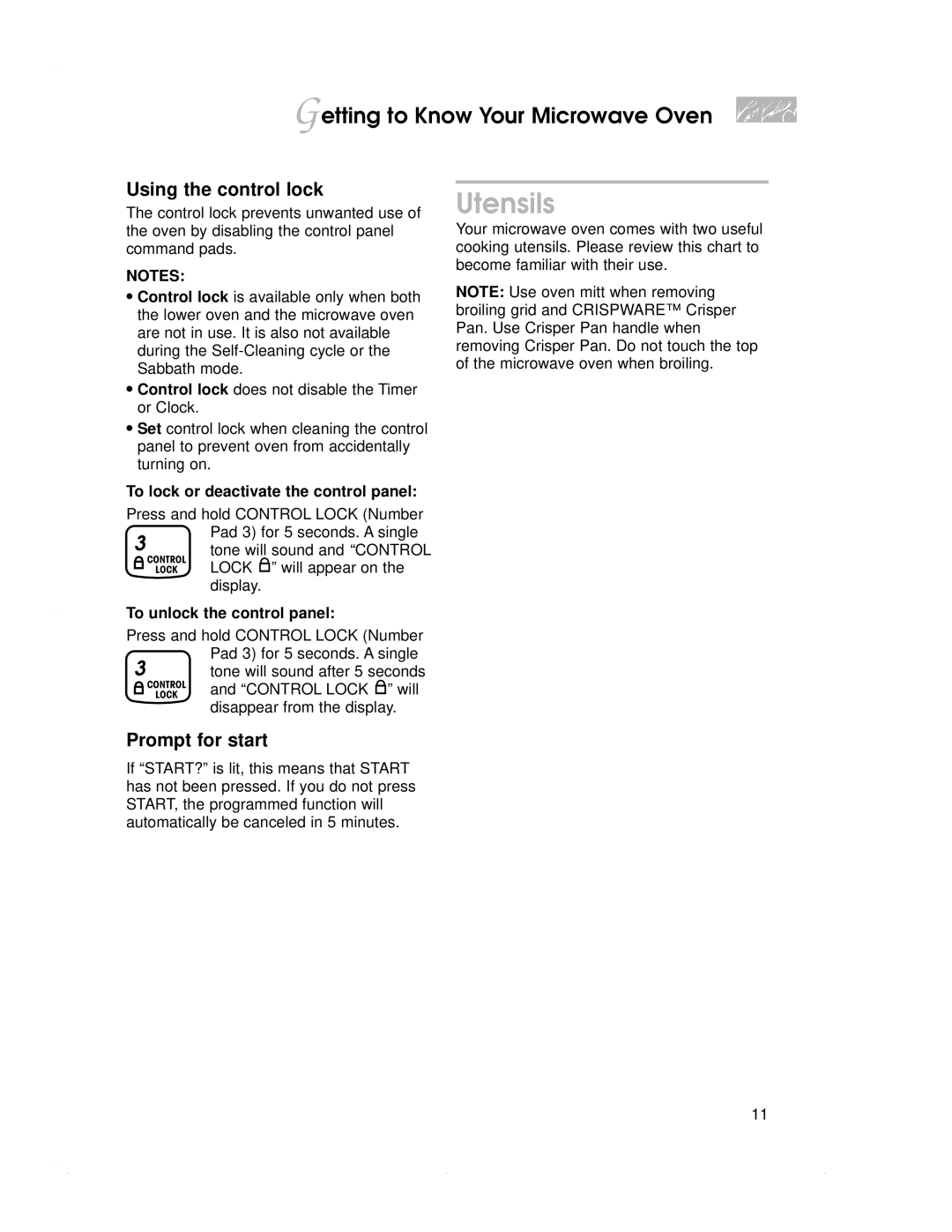 KitchenAid KEMS307G, KBMC147H Utensils, Using the control lock, Prompt for start, To lock or deactivate the control panel 