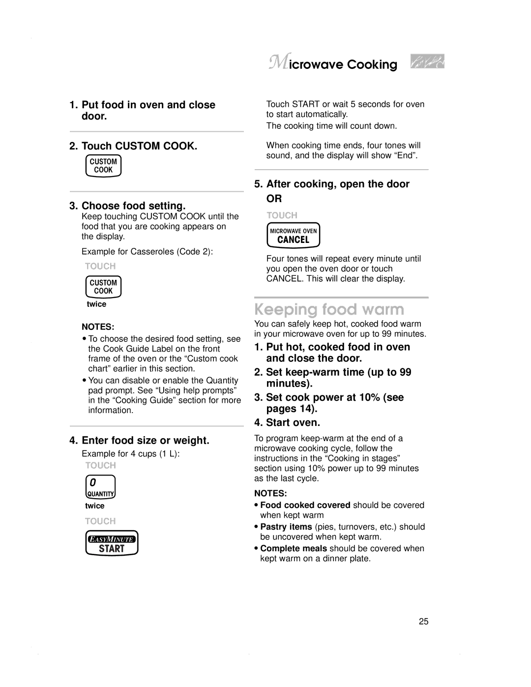 KitchenAid KBMC140H, KBMC147H, KEMS378G, KEMS377G Keeping food warm, Put food in oven and close door Touch Custom Cook 