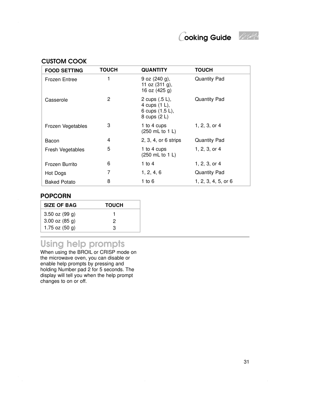 KitchenAid KBMC140H, KBMC147H, KEMS378G, KEMS377G warranty Using help prompts, Food Setting Touch Quantity, Size of BAG Touch 