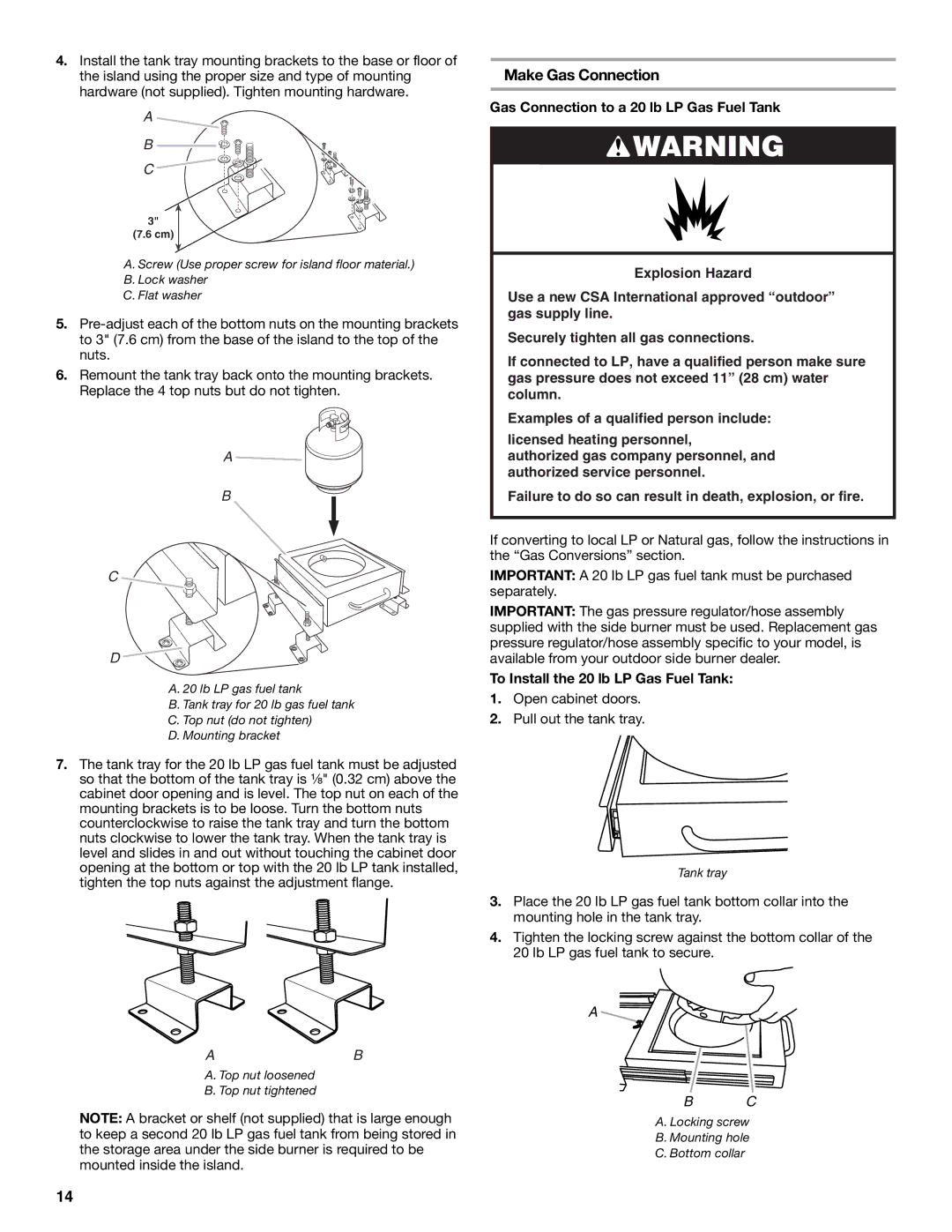 KitchenAid KBZU122VSS installation instructions Make Gas Connection, To Install the 20 lb LP Gas Fuel Tank 