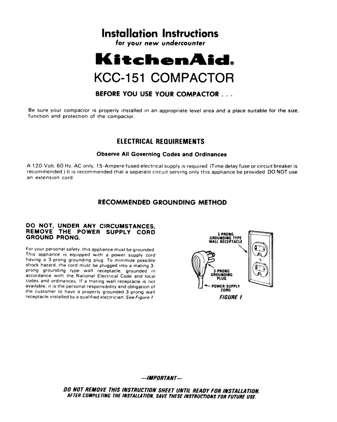 KitchenAid KCC-151 installation instructions Before YOU USE Your Compactor, Electrical Requirements, LMPORlANT 