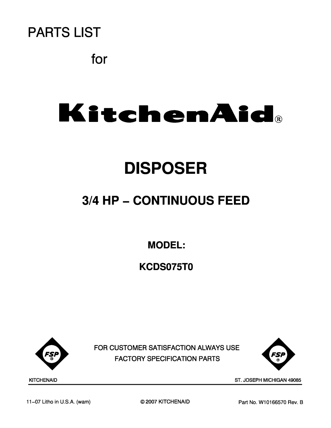 KitchenAid manual Disposer, 3/4 HP − CONTINUOUS FEED, MODEL KCDS075T0 