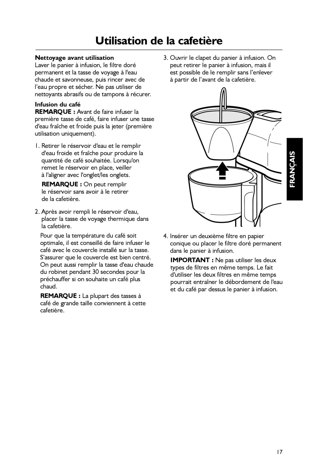 KitchenAid KCM0402 manual Utilisation de la cafetière, Nettoyage avant utilisation, Infusion du café 