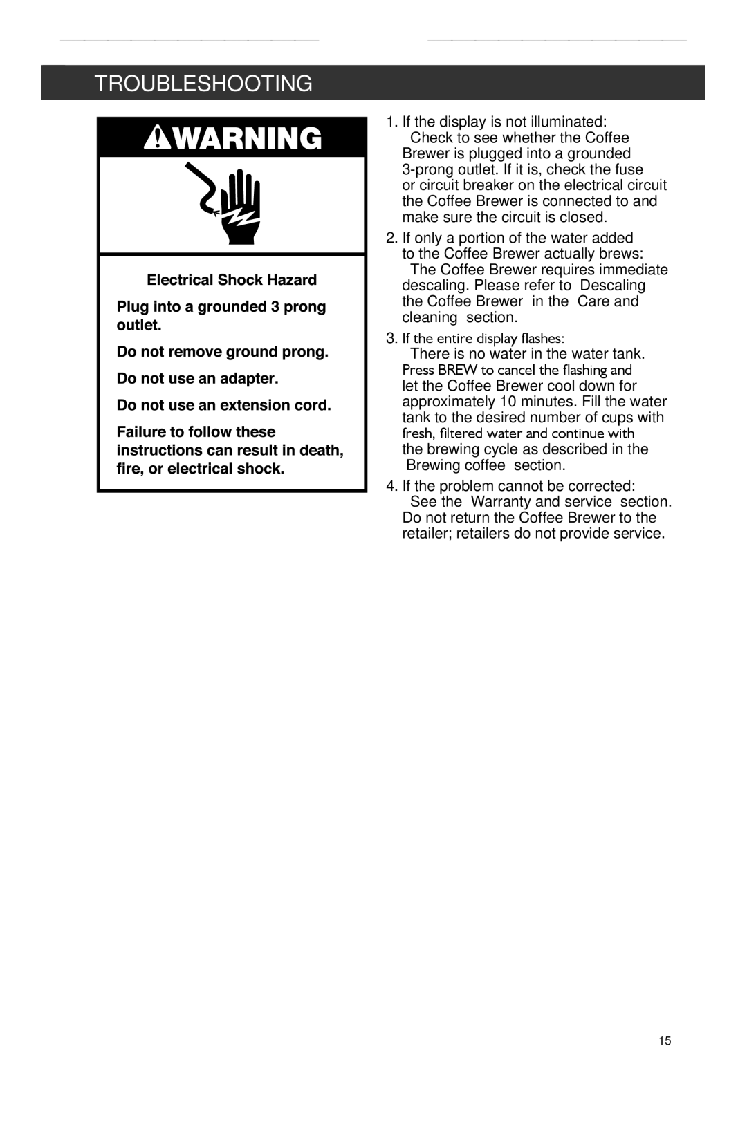 KitchenAid KCM0802 manual Troubleshooting, If the display is not illuminated, Prong outlet. If it is, check the fuse 