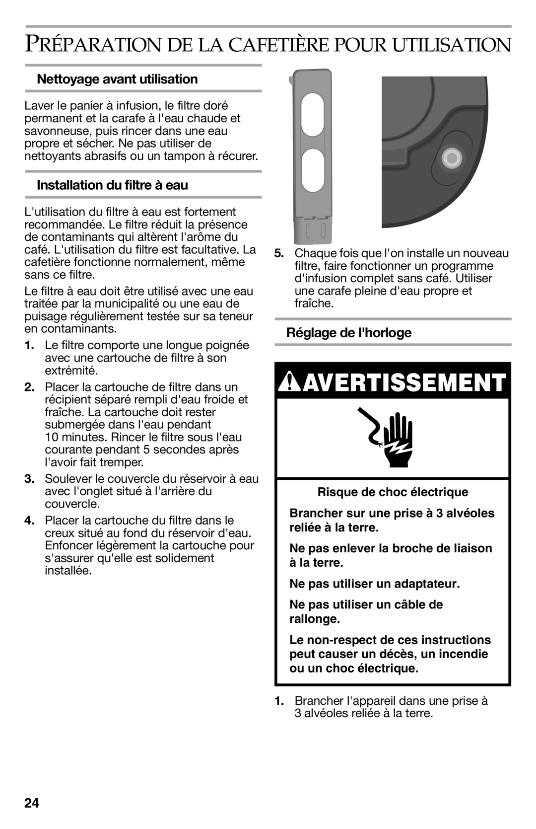 KitchenAid KCM112OB, KCM111 Préparation DE LA Cafetière Pour Utilisation, Nettoyage avant utilisation, Réglage de lhorloge 