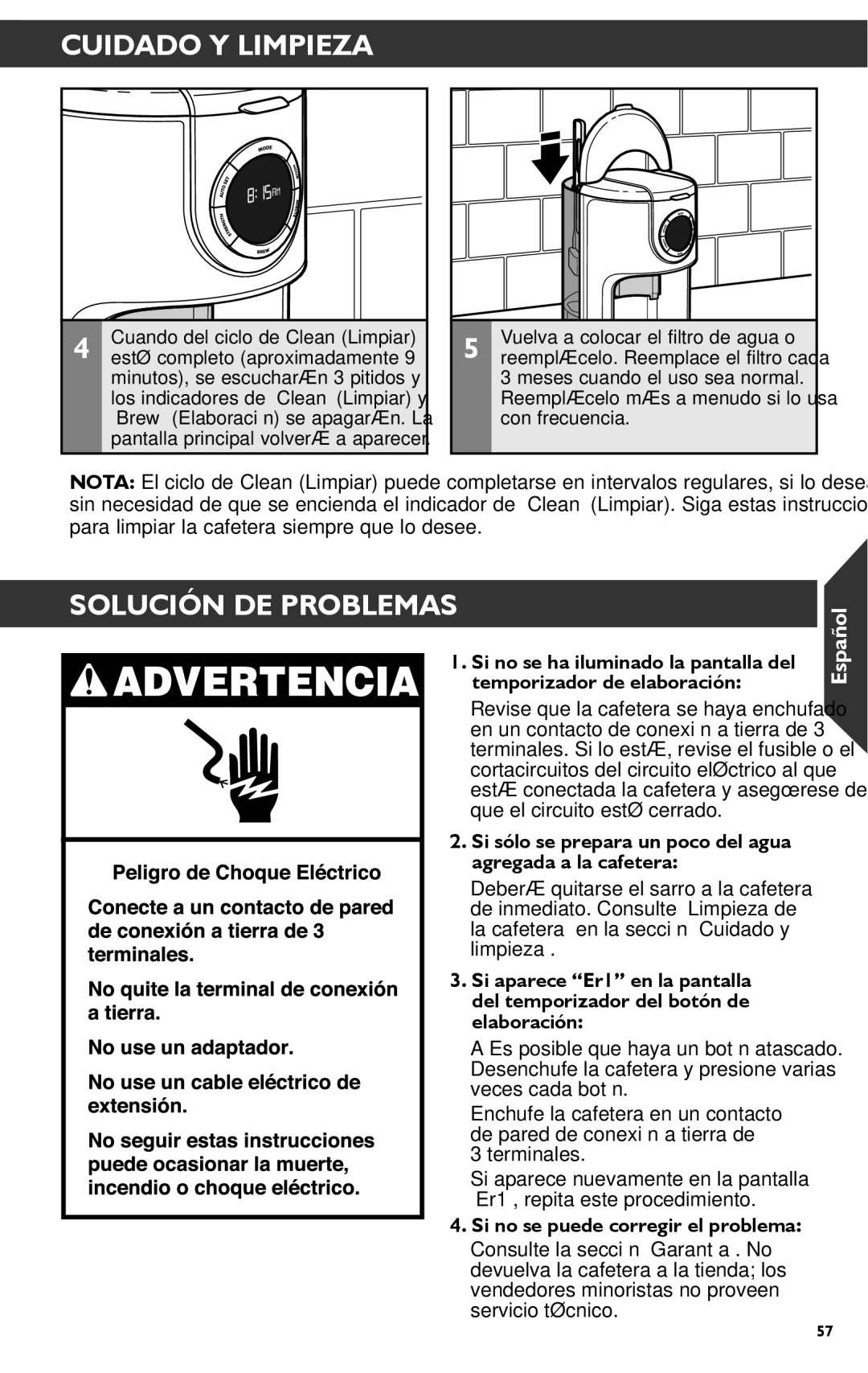 KitchenAid KCM1202 manual Solución DE Problemas, Si sólo se prepara un poco del agua agregada a la cafetera 