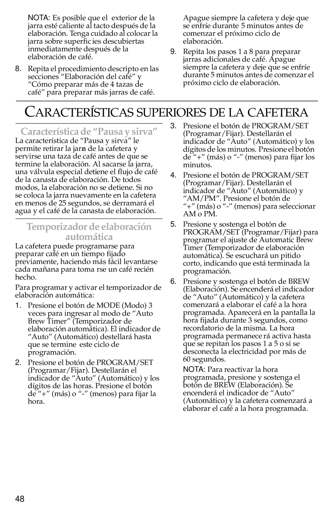 KitchenAid KCM223, KCM222CU manual Características Superiores DE LA Cafetera, Característica de Pausa y sirva 