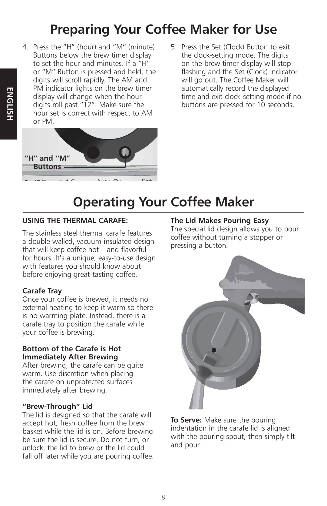 KitchenAid KCM525 manual Operating Your Coffee Maker, Using the Thermal Carafe 