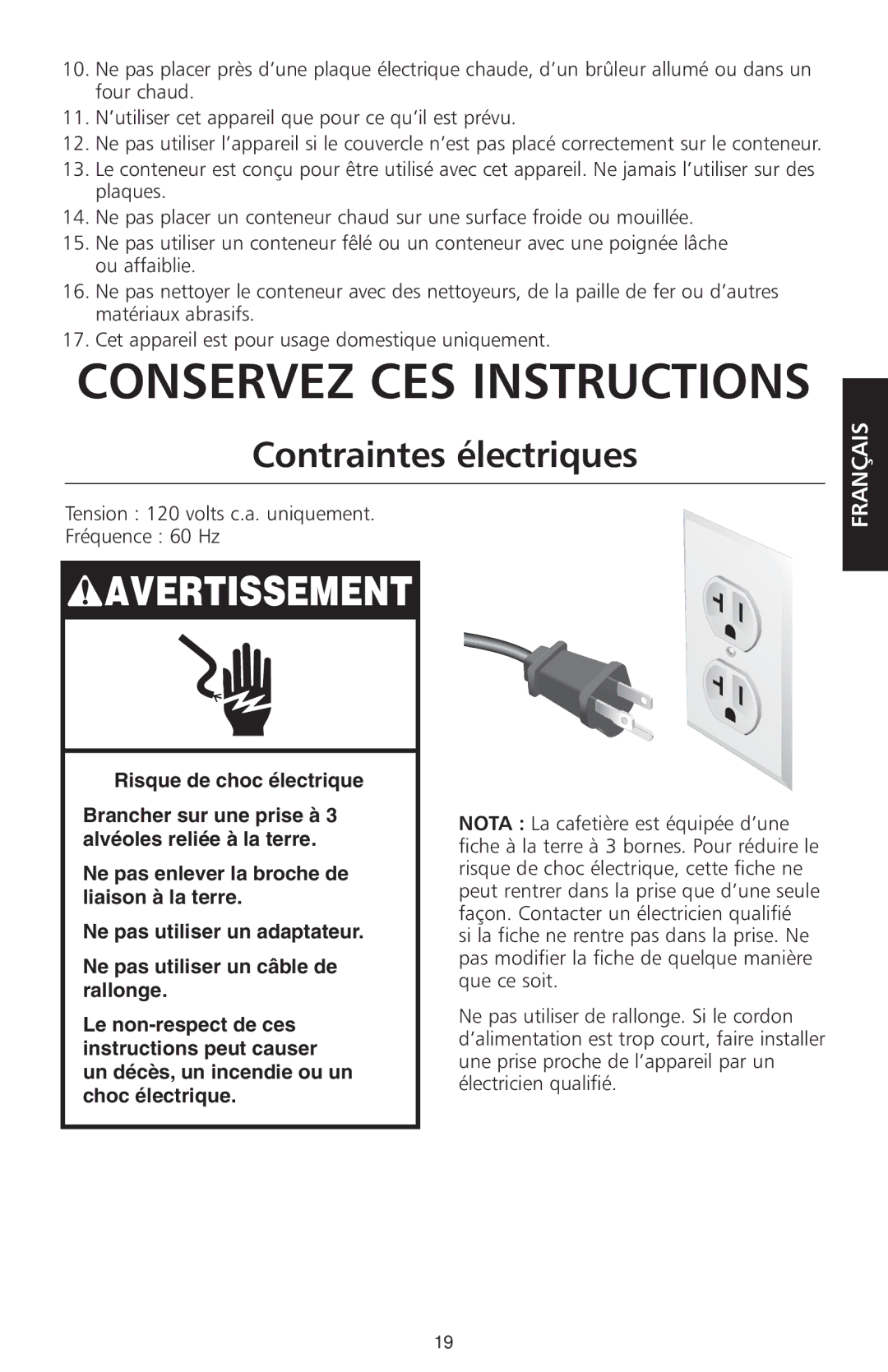 KitchenAid KCM525 manual Contraintes électriques, Tension 120 volts c.a. uniquement Fréquence 60 Hz 