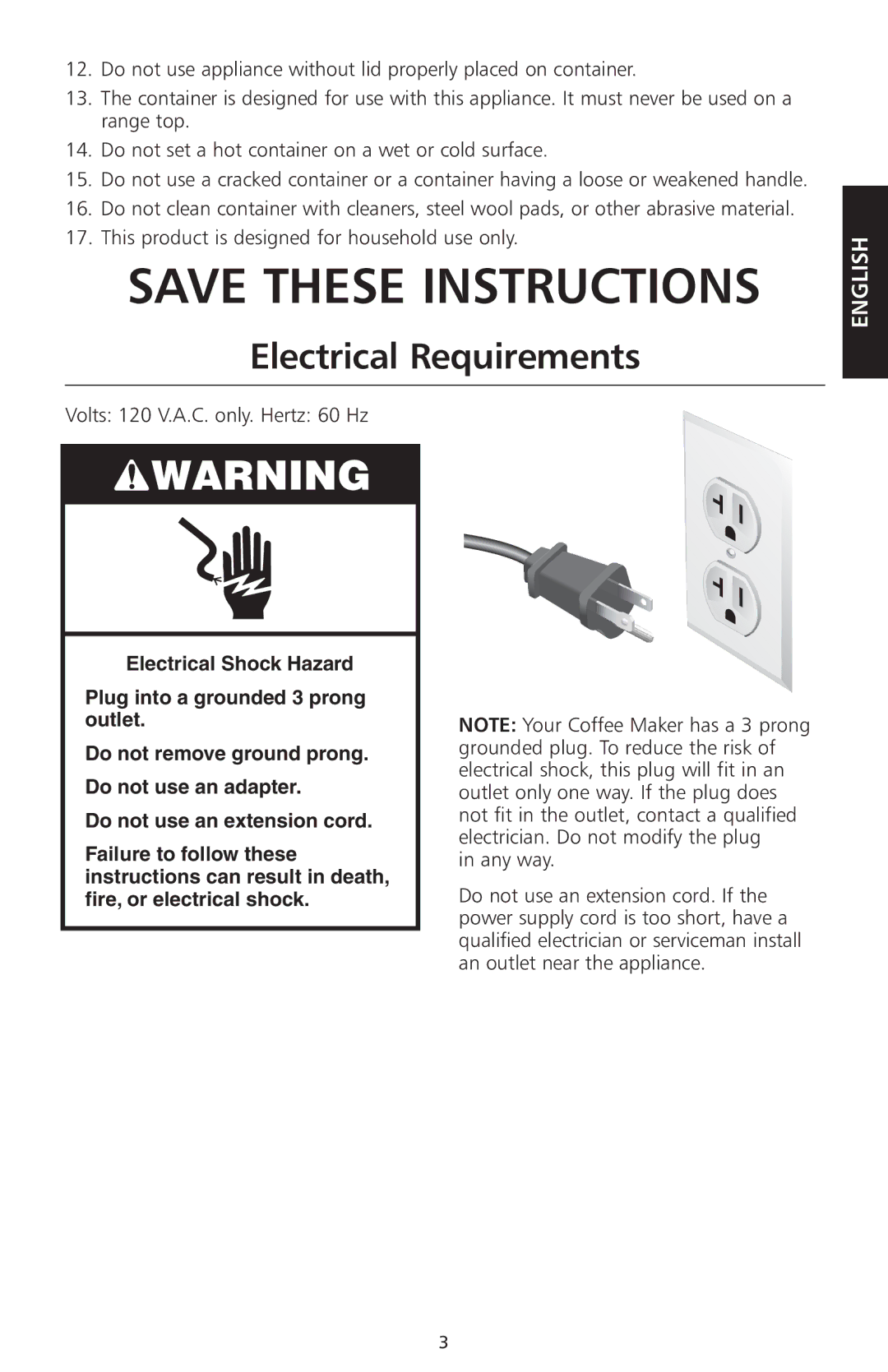 KitchenAid KCM525 manual Electrical Requirements, Volts 120 V.A.C. only. Hertz 60 Hz 