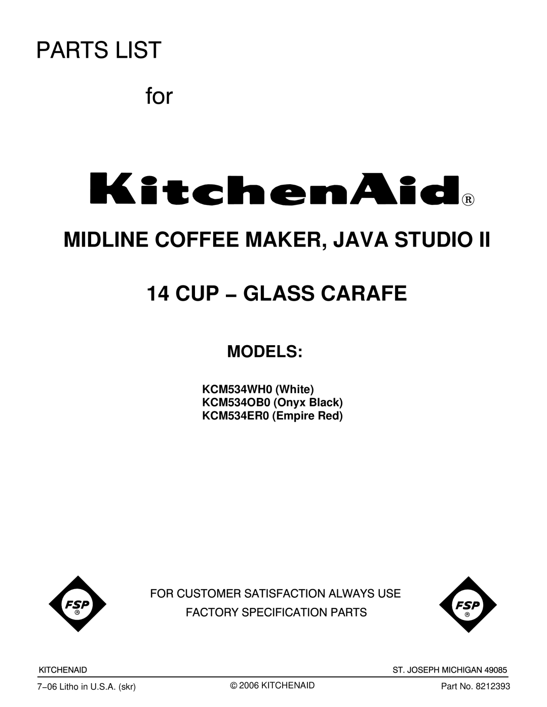 KitchenAid KCM534WH0, KCM534OB0, KCM534ER0 manual Midline Coffee MAKER, Java Studio CUP − Glass Carafe, Models 