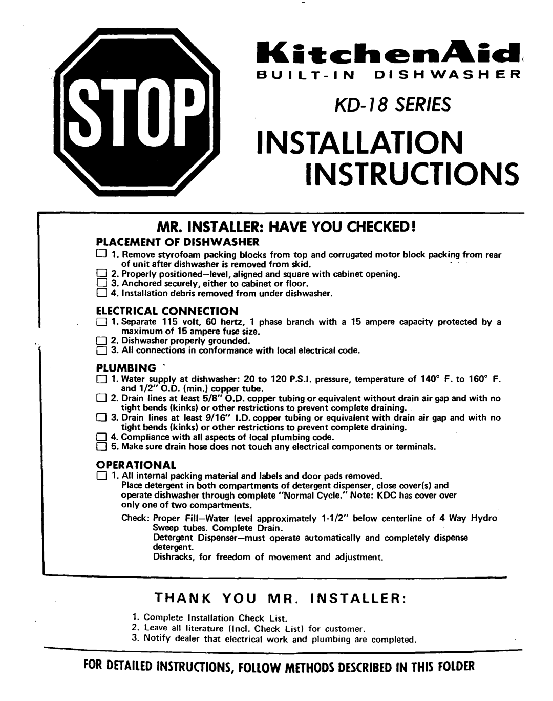 KitchenAid KD-18 installation instructions KD- I8 SERIES, Mr. Installer Have You Checked, Built-Indishwasher, Plumbing 