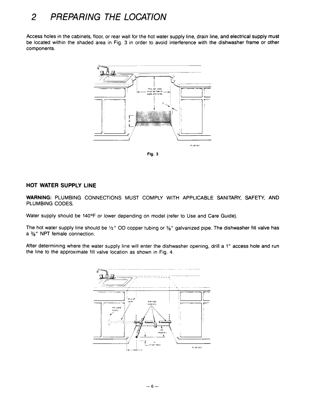 KitchenAid KD-27A installation instructions Preparing the Location, HOT Water Supply Line 