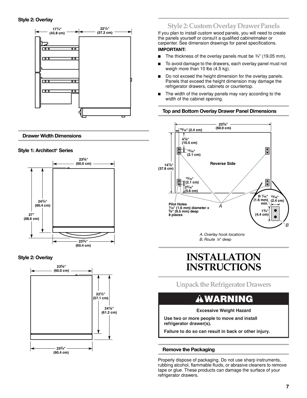 KitchenAid KDDC24RVS Installation Instructions, Style 2 Custom Overlay Drawer Panels, Unpack the Refrigerator Drawers 