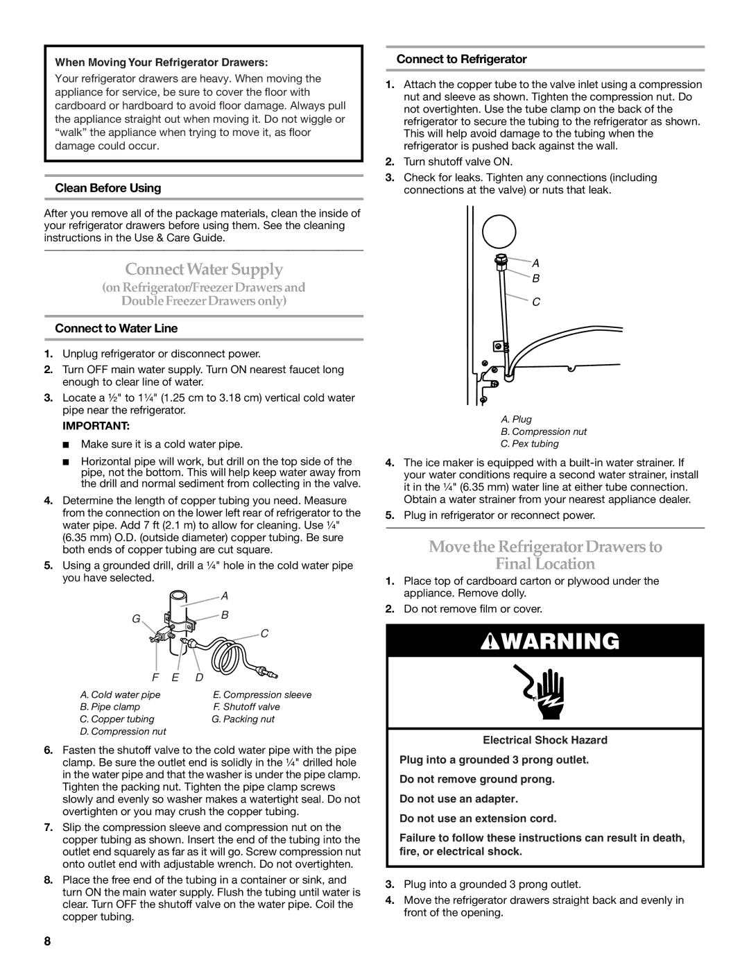 KitchenAid KDDC24RVS manual Connect Water Supply, Move the Refrigerator Drawers to Final Location, Clean Before Using 