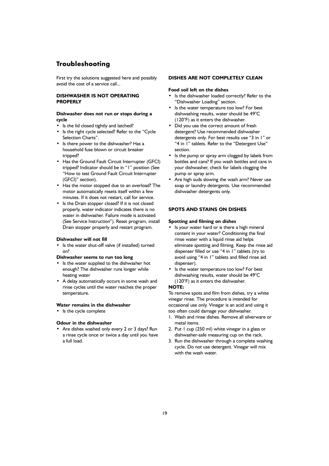 KitchenAid KDIX 8810 manual Troubleshooting, Dishwasher is not Operating Properly, Dishes are not Completely Clean 