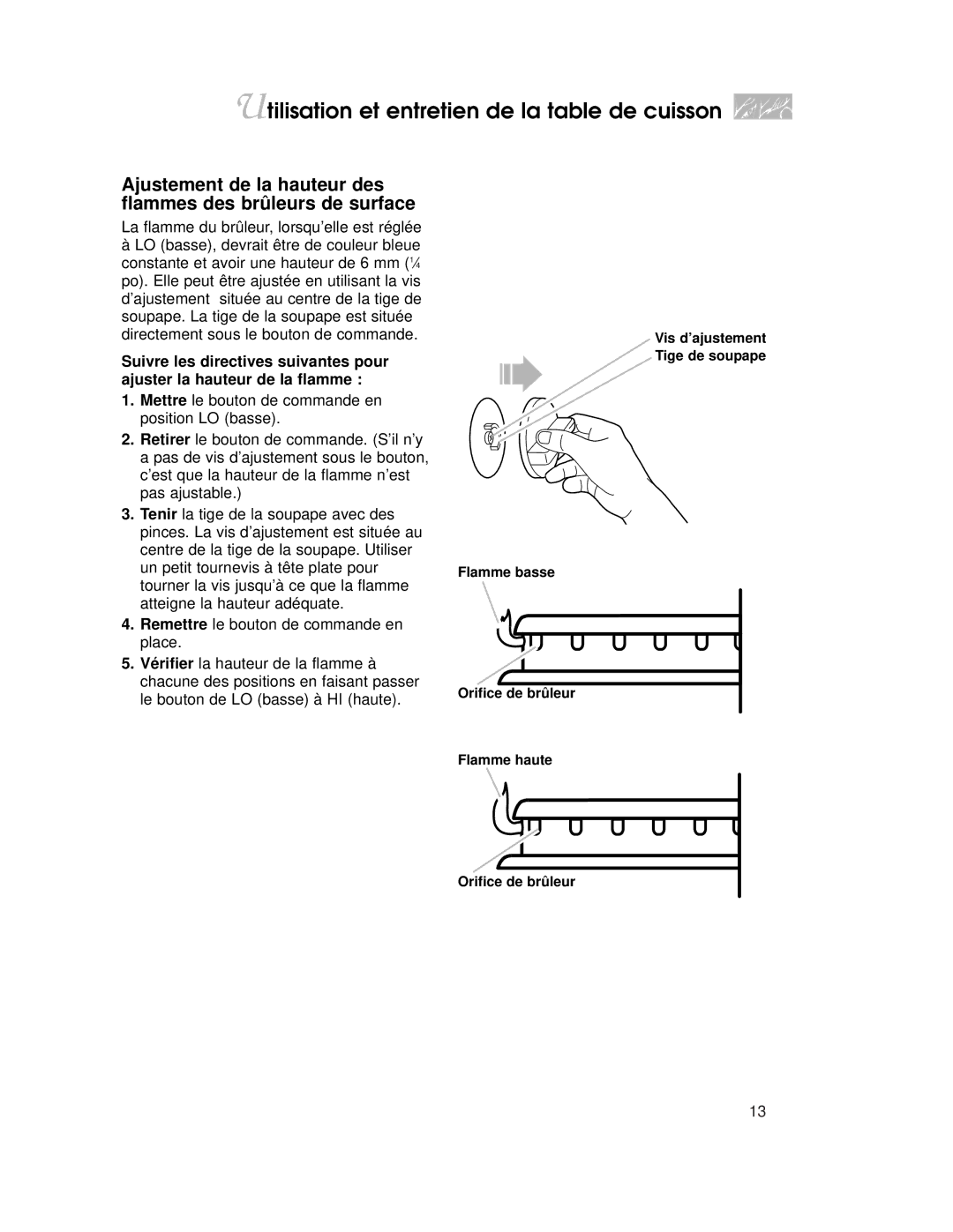 KitchenAid KDRP407H warranty Ajustement de la hauteur des flammes des brûleurs de surface 