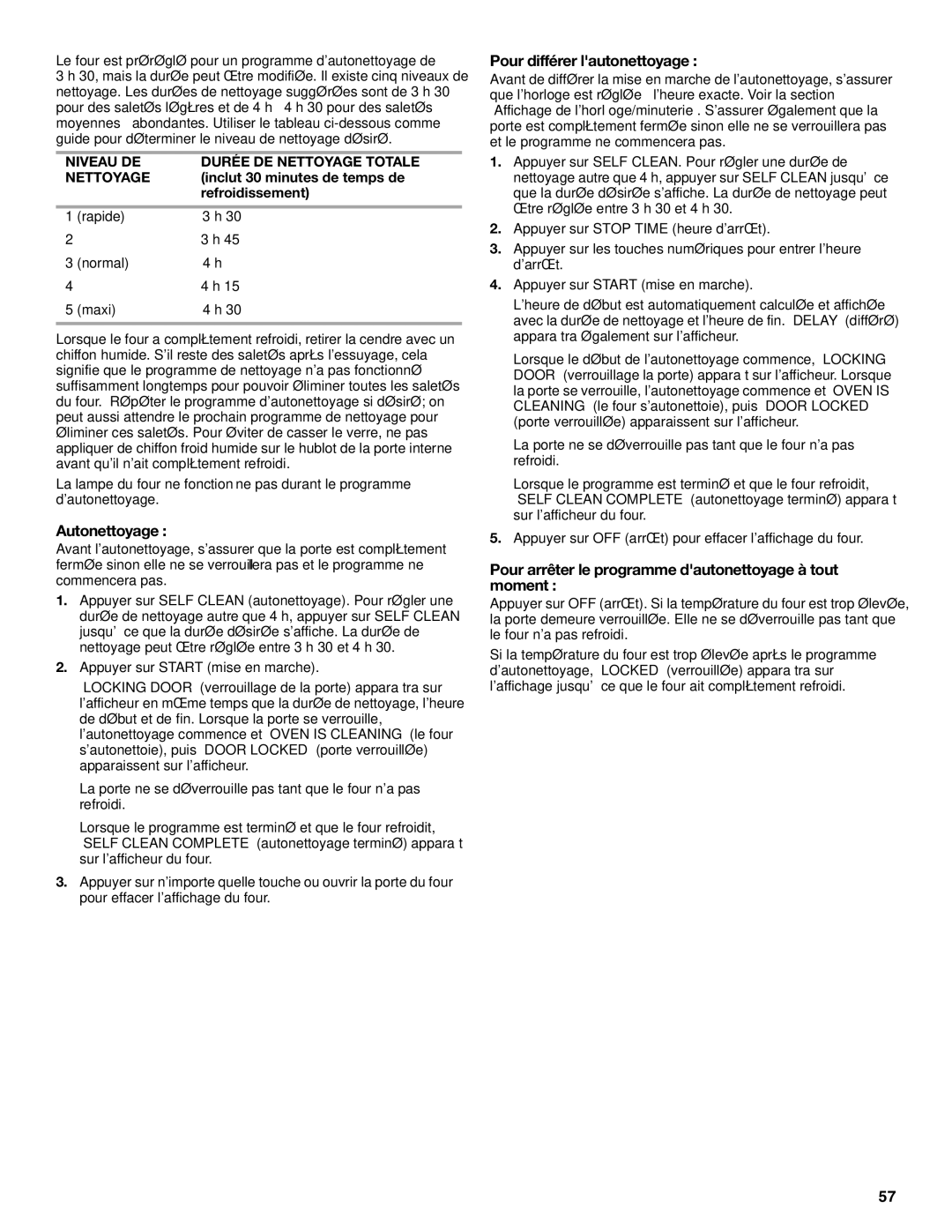 KitchenAid KDRS483 Autonettoyage, Pour différer lautonettoyage, Pour arrêter le programme dautonettoyage à tout moment 