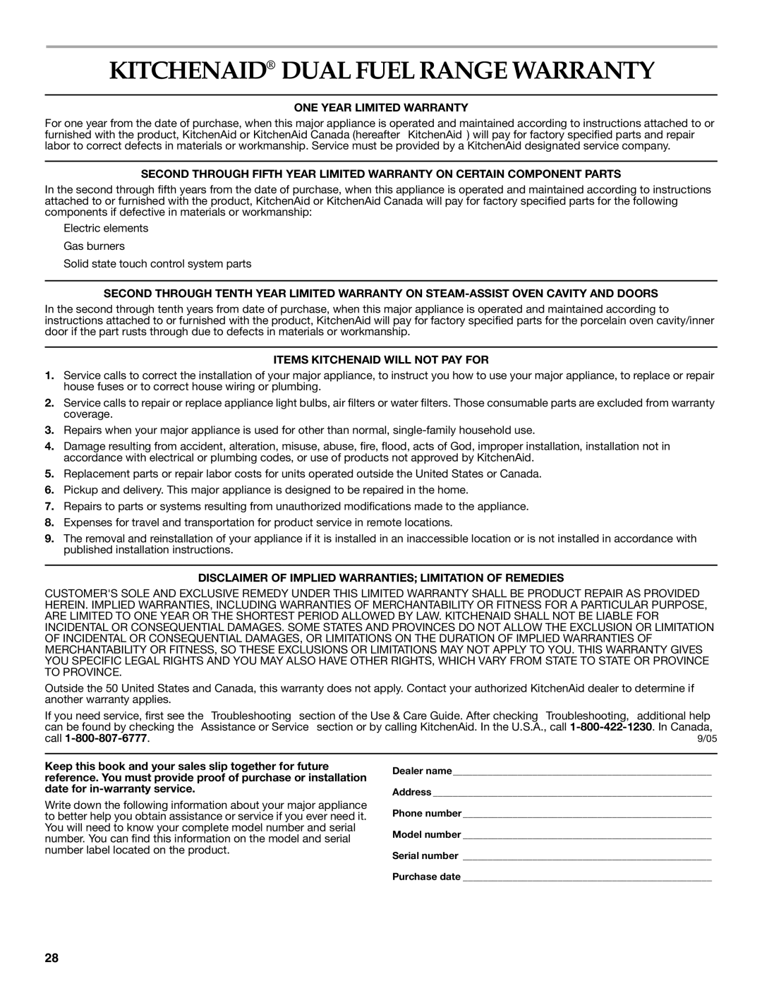 KitchenAid KDRS807 manual Kitchenaid Dual Fuel Range Warranty, ONE Year Limited Warranty, Items Kitchenaid will not PAY for 