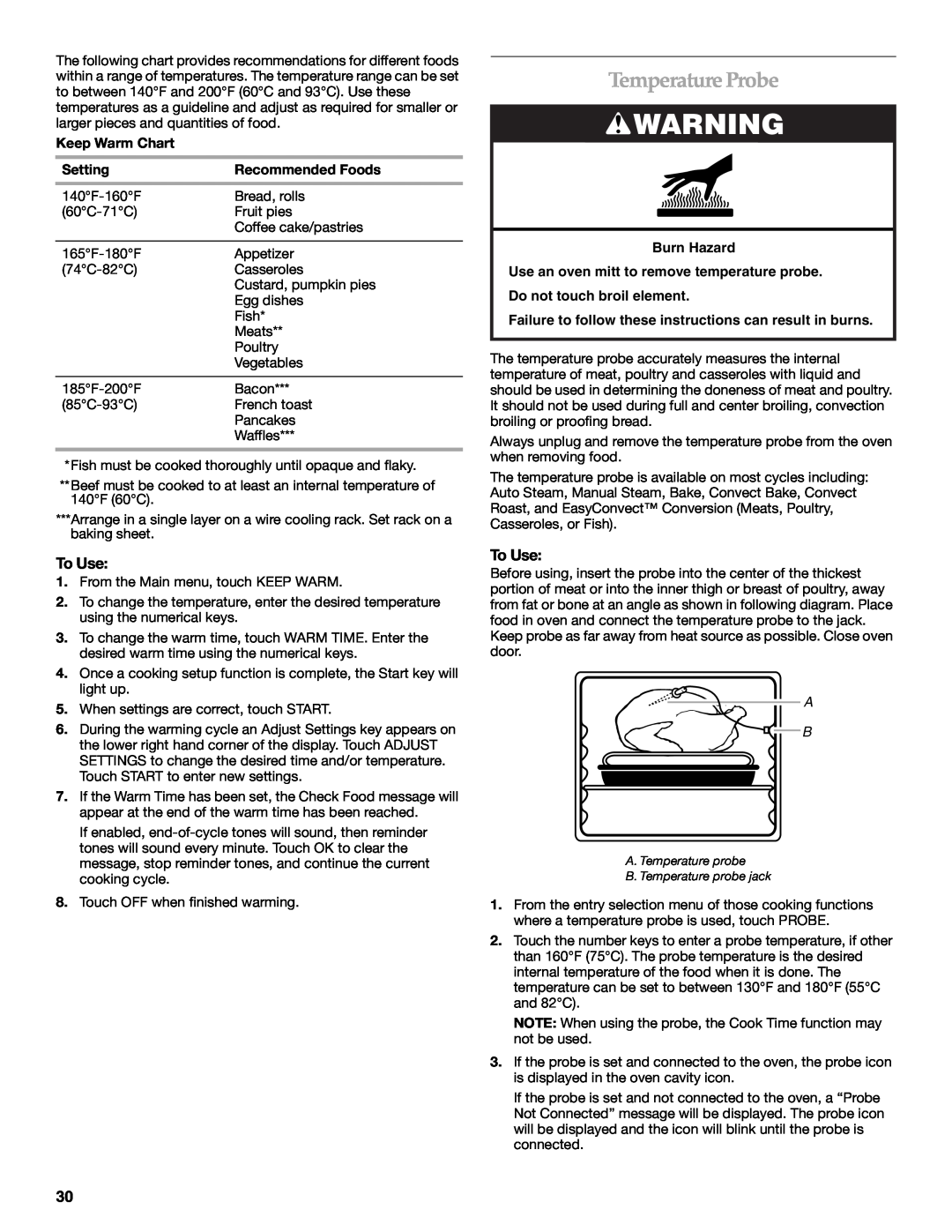 KitchenAid KDRU763.KDRU Temperature Probe, To Use, Burn Hazard, Failure to follow these instructions can result in burns 