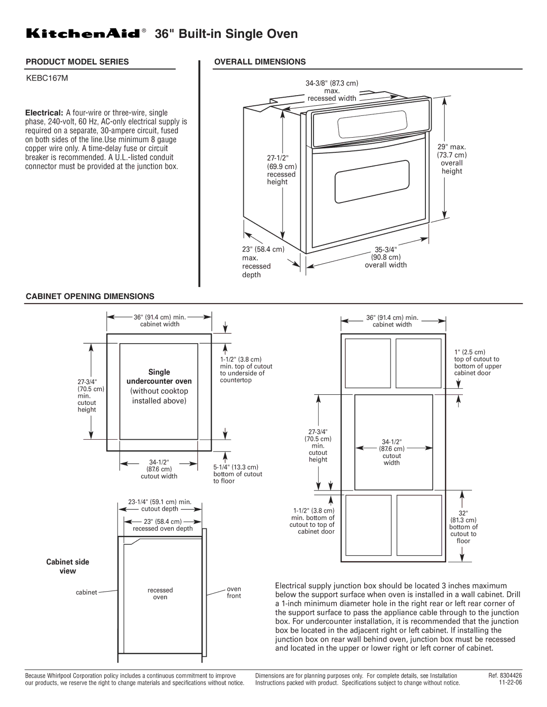 KitchenAid KEBC167M dimensions Product Model Series Overall Dimensions, Cabinet Opening Dimensions 