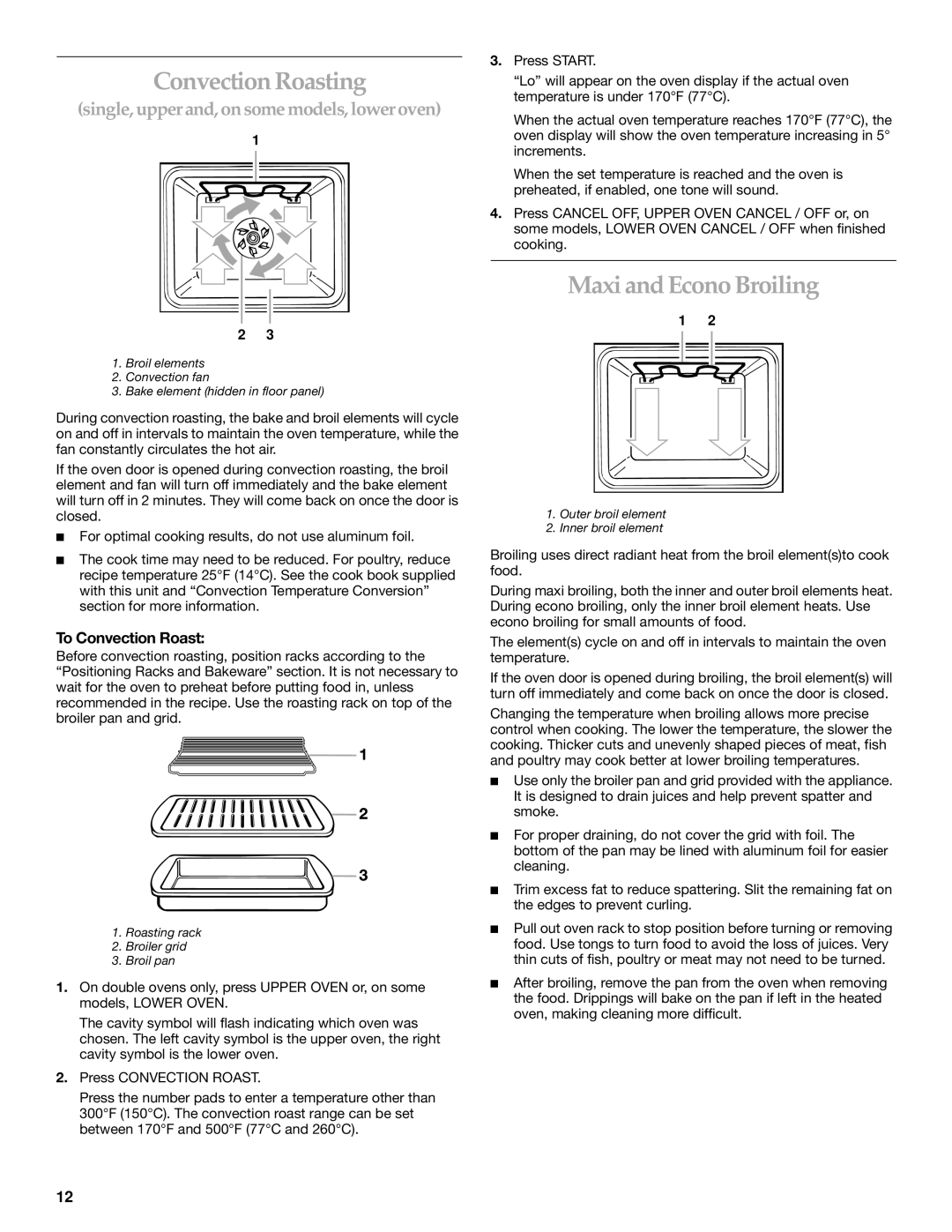 KitchenAid KEBS177, KEBS147, KEBS107 manual Convection Roasting, Maxi and Econo Broiling, To Convection Roast 