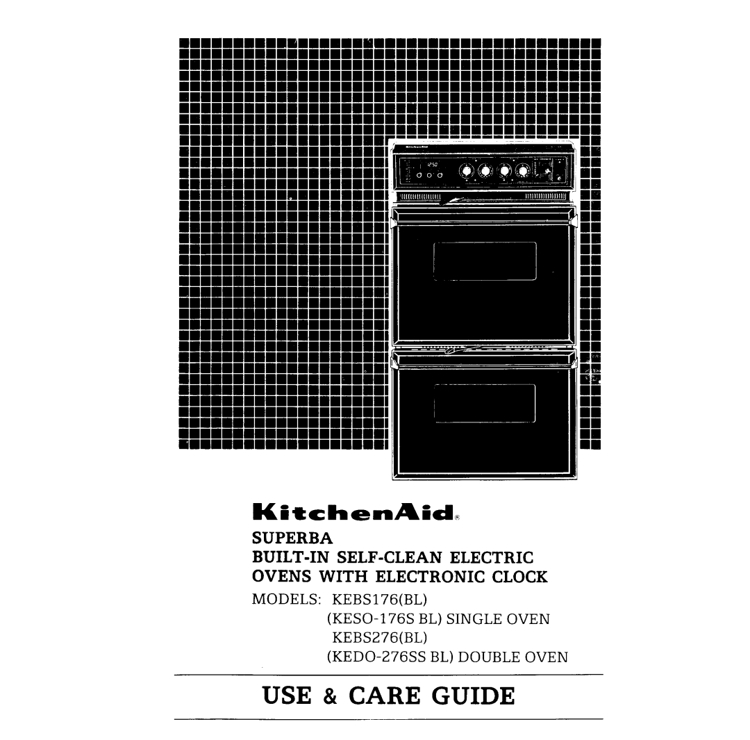 KitchenAid KEBS176(BL), KEBS276(BL), (KESO-176S BL) SINGLE OVEN, (KEDO-276SS BL) DOUBLE OVEN manual 