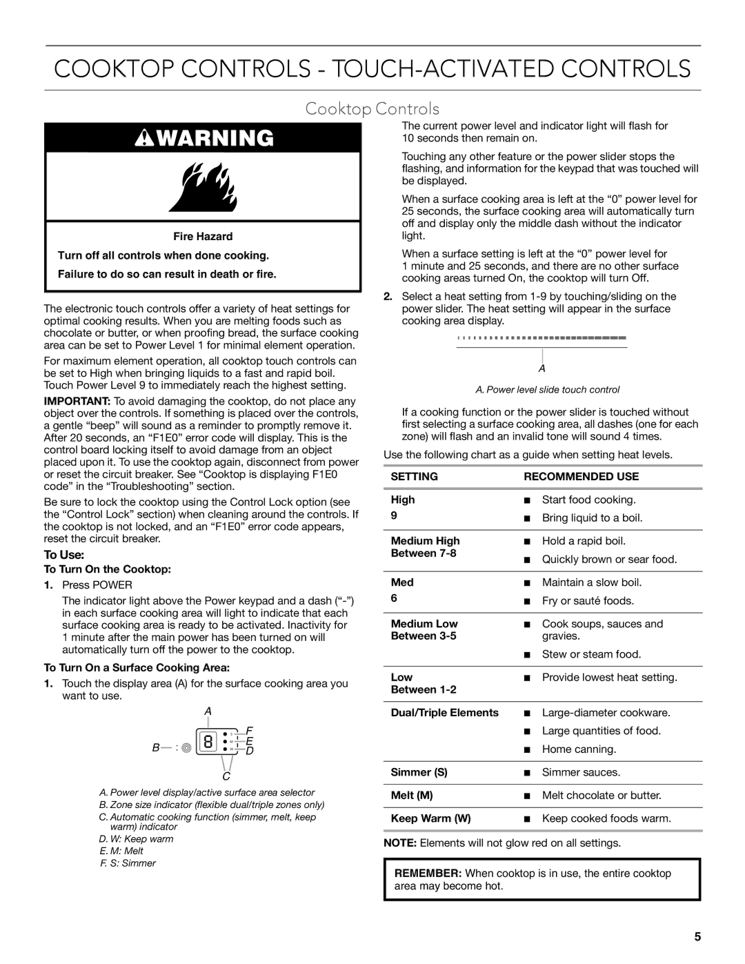 KitchenAid KECC607BSS manual Cooktop Controls TOUCH-ACTIVATED Controls, To Use, To Turn On the Cooktop 