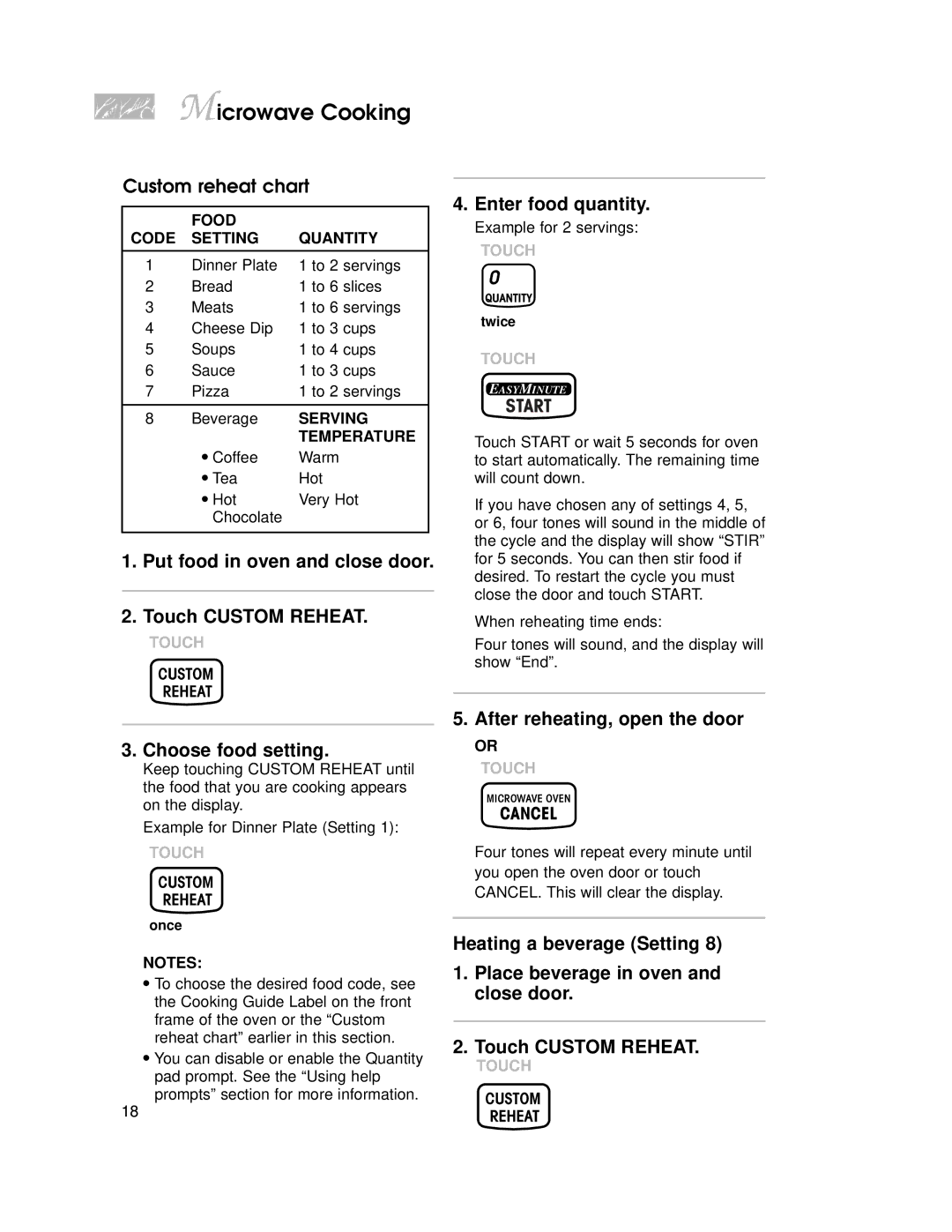 KitchenAid KEMI371G warranty Put food in oven and close door Touch Custom Reheat, Enter food quantity, Choose food setting 