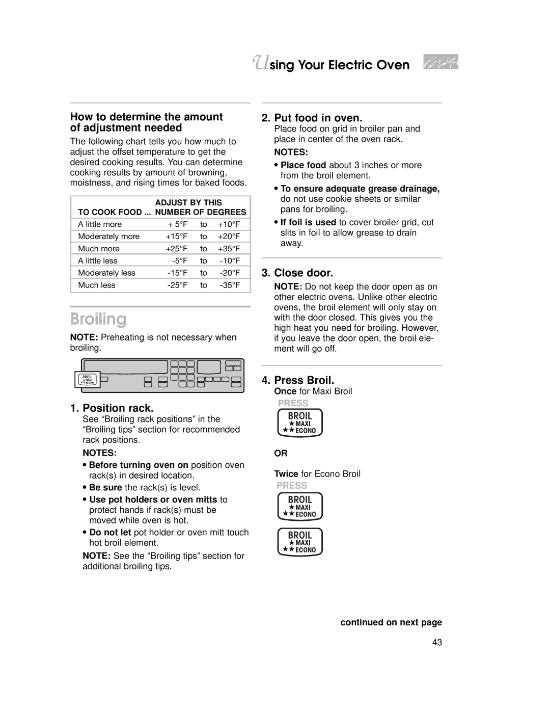 KitchenAid KEMI301G, KEMI371G Broiling, How to determine the amount of adjustment needed, Position rack, Put food in oven 