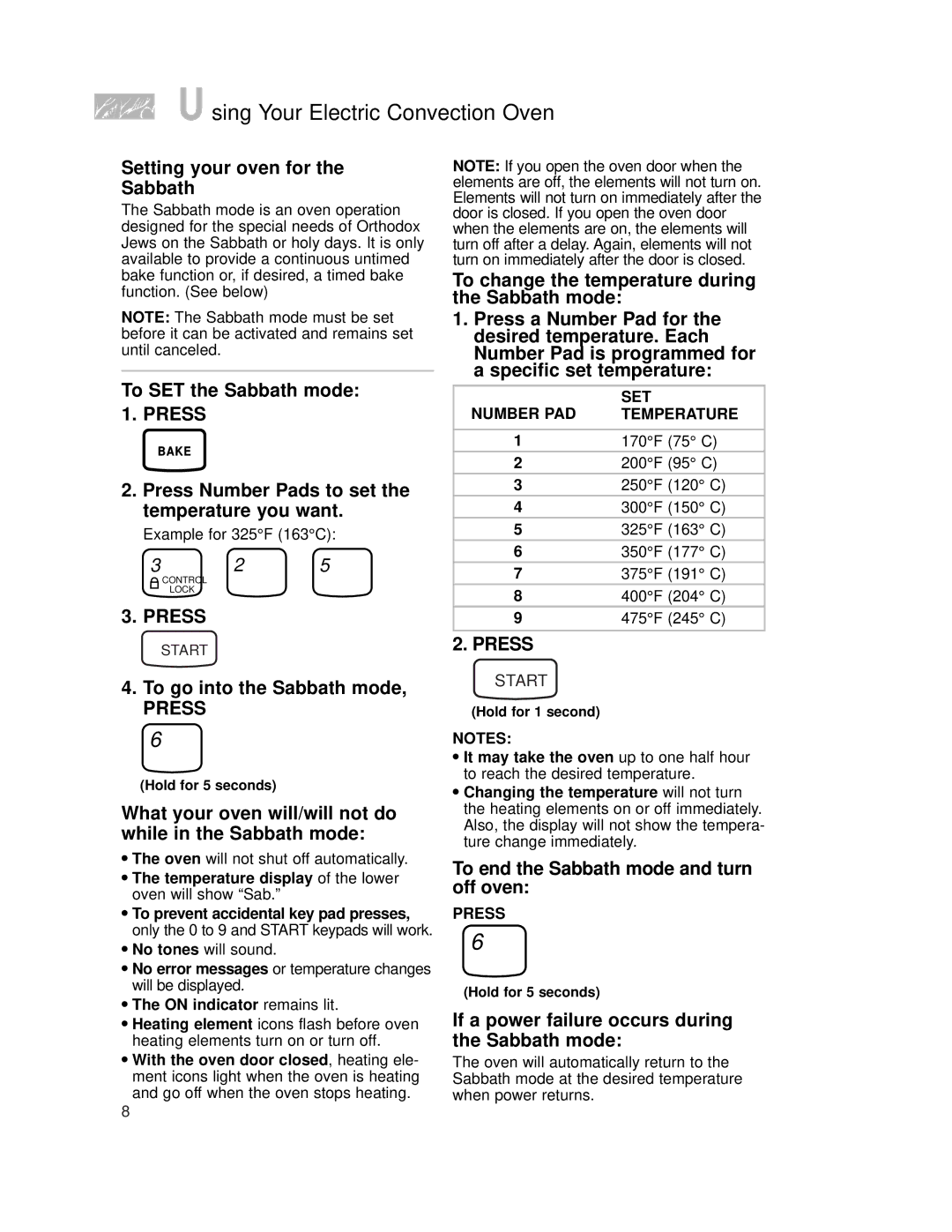 KitchenAid KEMS378, KEMS308 Setting your oven for Sabbath, To SET the Sabbath mode 1. Press, To go into the Sabbath mode 