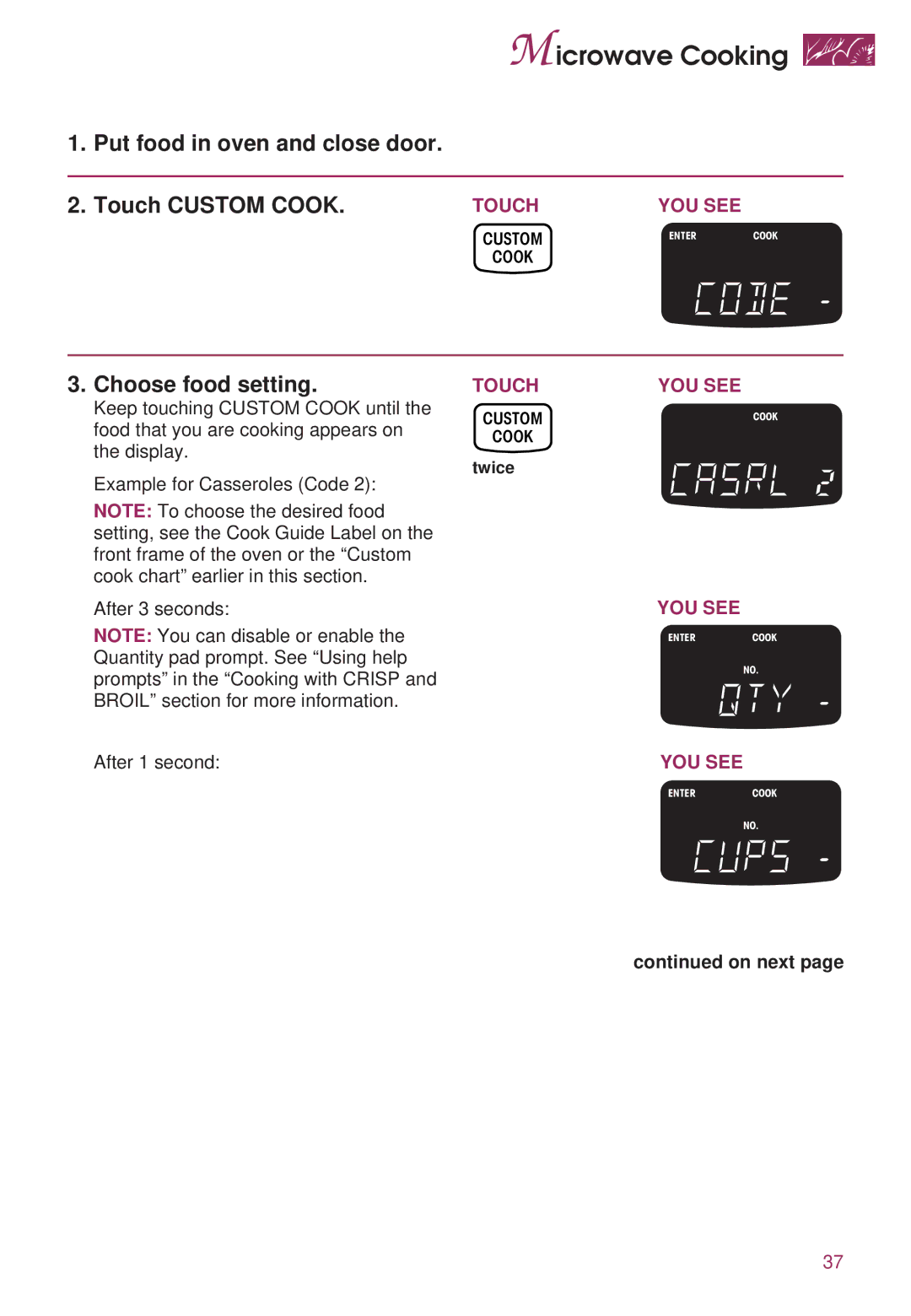 KitchenAid KEMS307D, KEMS377D warranty Put food in oven and close door Touch Custom Cook, Choose food setting 